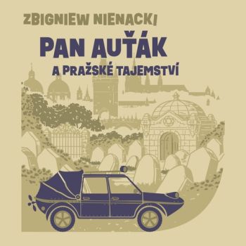 Pan Auťák a pražské tajemství