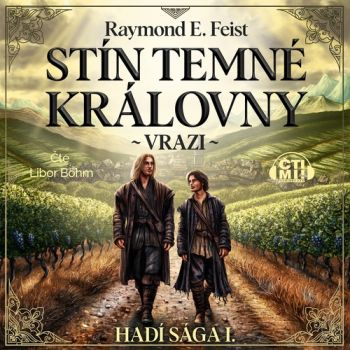 Stín temné královny – Vrazi