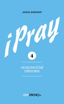 iPray 4: Veľkonočné obdobie