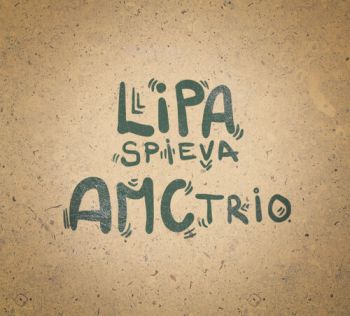 Lipa Peter - Lipa spieva AMC Trio LP