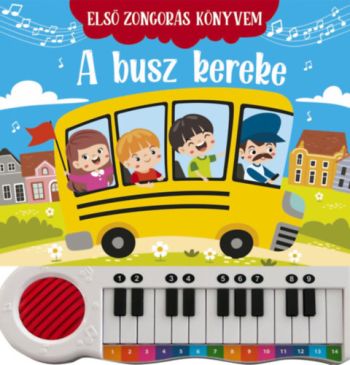 Első zongorás könyvem - A busz kereke