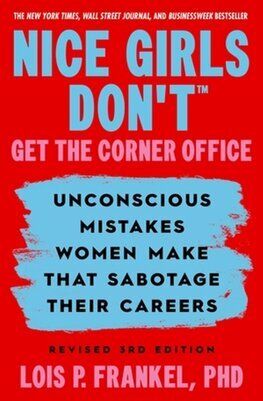 Nice Girls Don't Get the Corner Office
