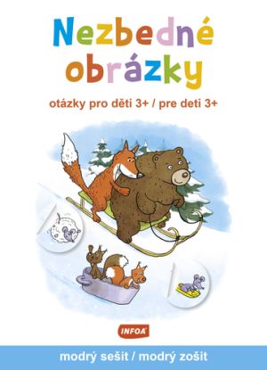 Nezbedné obrázky (otázky pro děti 3+ / otázky pre deti 3+) - modrý sešit / modrý zošit