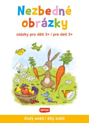 Nezbedné obrázky (otázky pro děti 3+ / otázky pre deti 3+) - žlutý sešit / žltý zošit