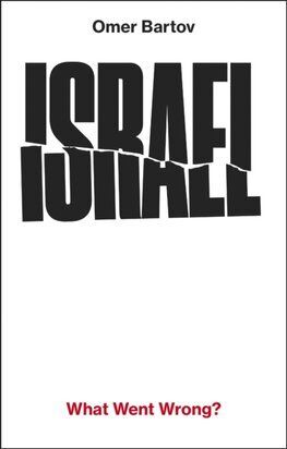 Israel: What Went Wrong