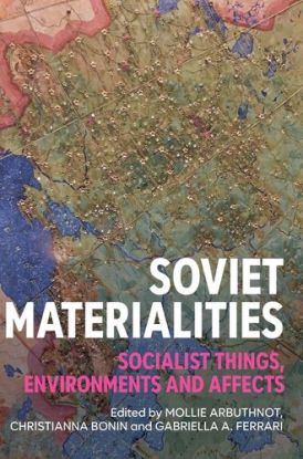 Soviet Materialities
