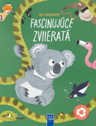 Malý prieskumník - Fascinujúce zvieratá
