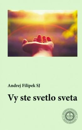 Vy ste svetlo sveta