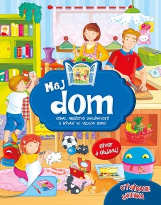 Môj dom – leporelo s okienkami, 2.vydanie