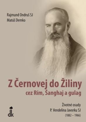 Z Černovej do Žiliny cez Rím, Šanghaj a gulag, 2. vydanie