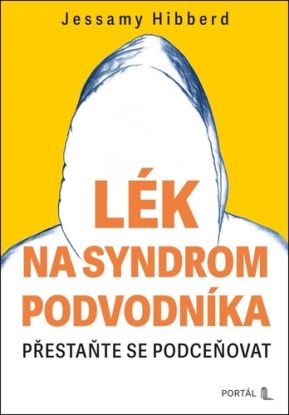 Lék na syndrom podvodníka