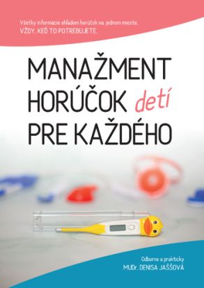 Manažment horúčok pre každého