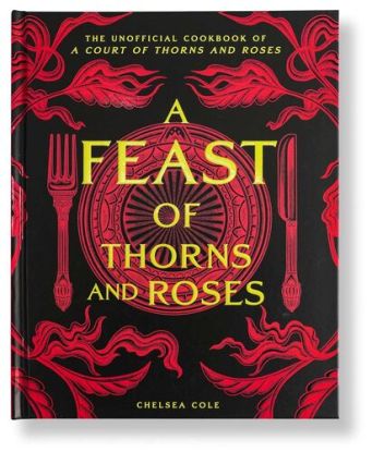 A Feast of Thorns and Roses
