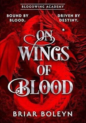 On Wings Of Blood - Bloodwing Academy 1