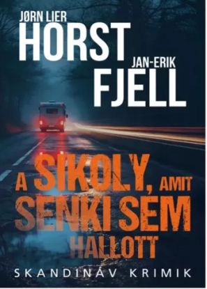 A sikoly, amit senki sem hallott