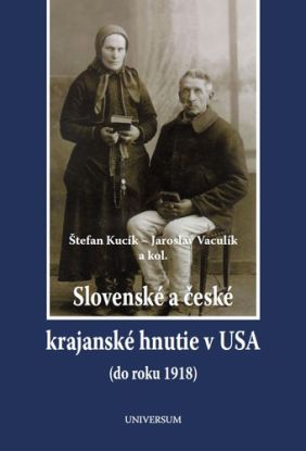 Slovenské a české krajanské hnutie v USA (do r. 1918)