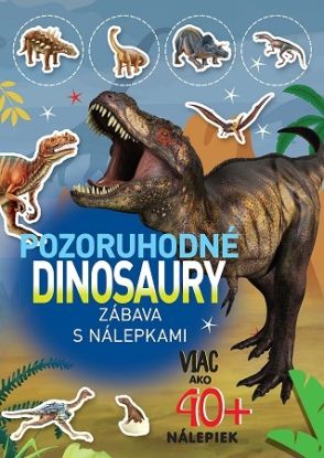 Pozoruhodné dinosaury