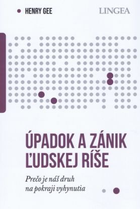 Úpadok a zánik ľudskej ríše