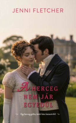 A herceg nem jár egyedül