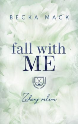 Fall With Me - Zuhanj velem (Különleges kiadás)