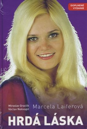 Marcela Laiferová - Hrdá láska