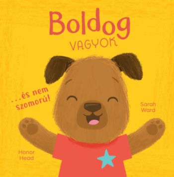 Én és az érzéseim - Boldog vagyok - és nem szomorú