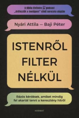 Istenről filter nélkül