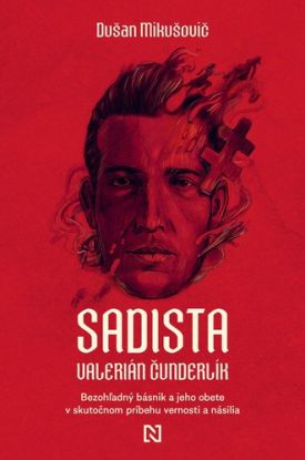 Sadista Valerián Čunderlík