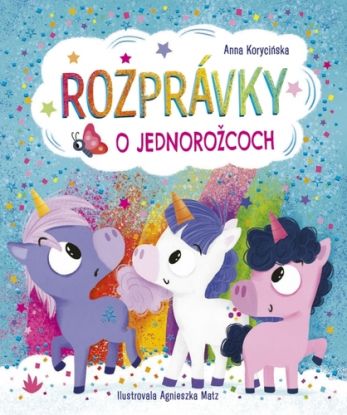 Rozprávky o jednorožcoch