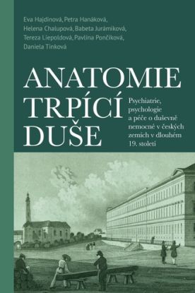 Anatomie trpící duše