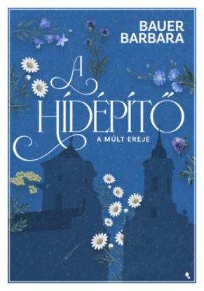 A hídépítő 2. - A múlt ereje (különleges kiadás)