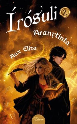 Írósuli 2: Aranytinta