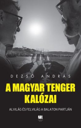 A magyar tenger kalózai