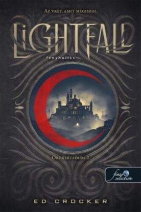 Lightfall - Fényhullás (Öröklétfölde 1.)