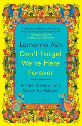 Don't Forget We're Here Forever