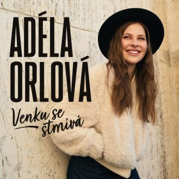 Orlová Adéla - Venku se stmívá CD