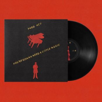 Yard Act - You're Gonna Need A Little LP