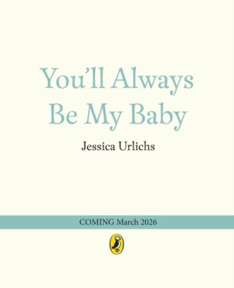 You’ll Always Be My Baby
