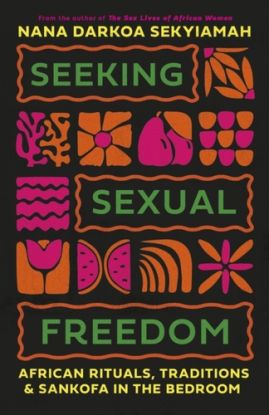 Seeking Sexual Freedom
