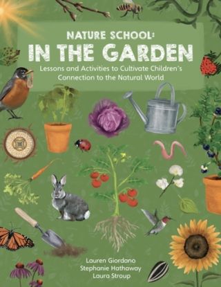 Nature School: In the Garden