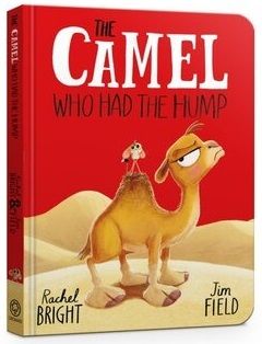 The Camel Who Had The Hump Board Book