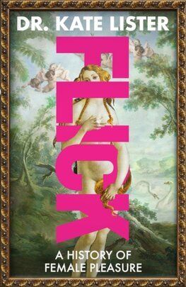 Flick - A History of Female Pleasure