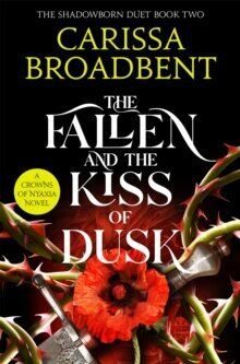 The Fallen and the Kiss of Dusk - Crowns of Nyaxia 4