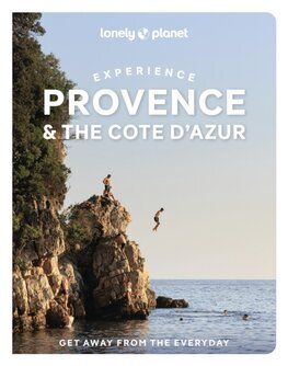 Lonely Planet Experience Provence & the Cote d'Azur , 2nd edition