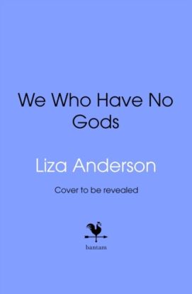 We Who Have No Gods