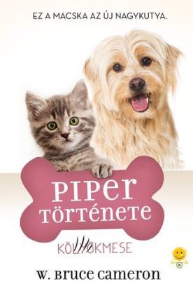 Egy kutya négy élete - Piper története