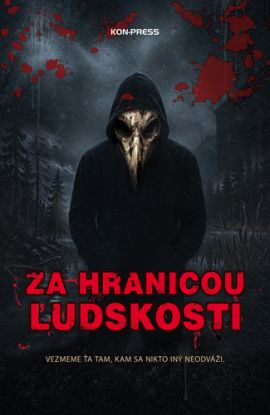 Za hranicou ľudskosti