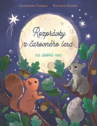 Rozprávky z čarovného lesa na dobrú noc