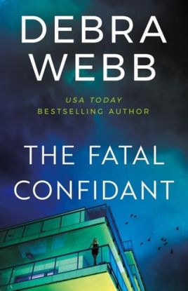 The Fatal Confidant
