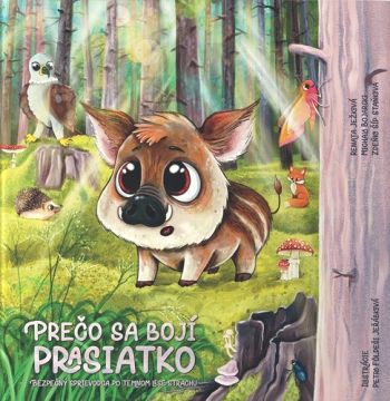 Prečo sa bojí prasiatko